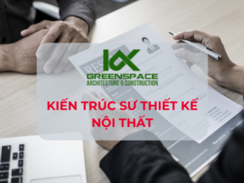 KGX TUYỂN DỤNG THÁNG 3/2022 – KIẾN TRÚC SƯ THIẾT KẾ NỘI THẤT