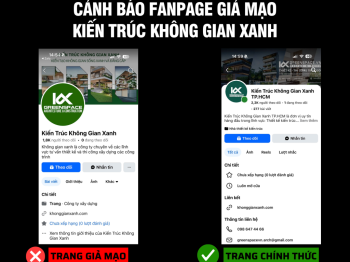 CẢNH BÁO FANPAGE GIẢ MẠO KIẾN TRÚC KHÔNG GIAN XANH